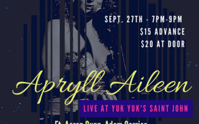 Apryll Aileen at Yuk Yuk’s Saint John Wednesday September 27th