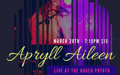 APRYLL AILEEN Live At The BAKED POTATO 